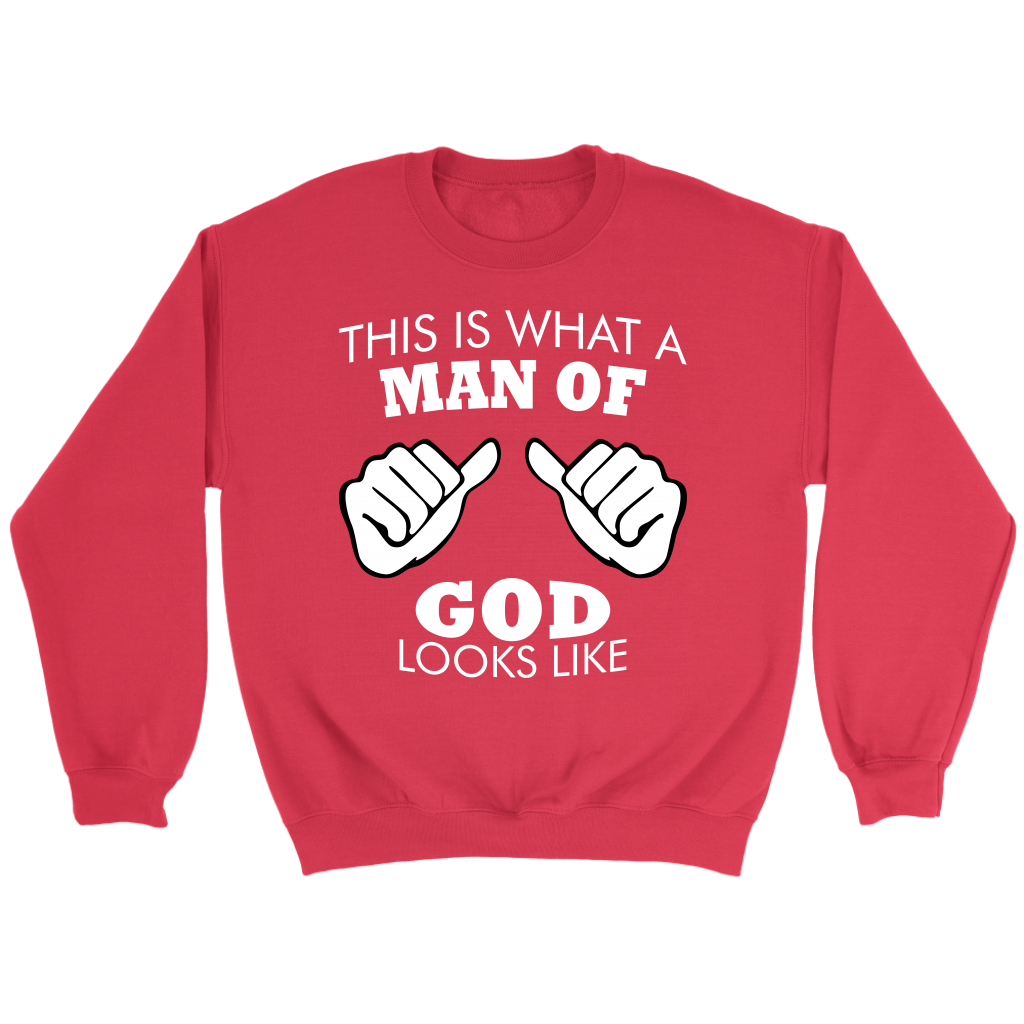 This Is What A Man of God Looks Like Crewneck Part 2