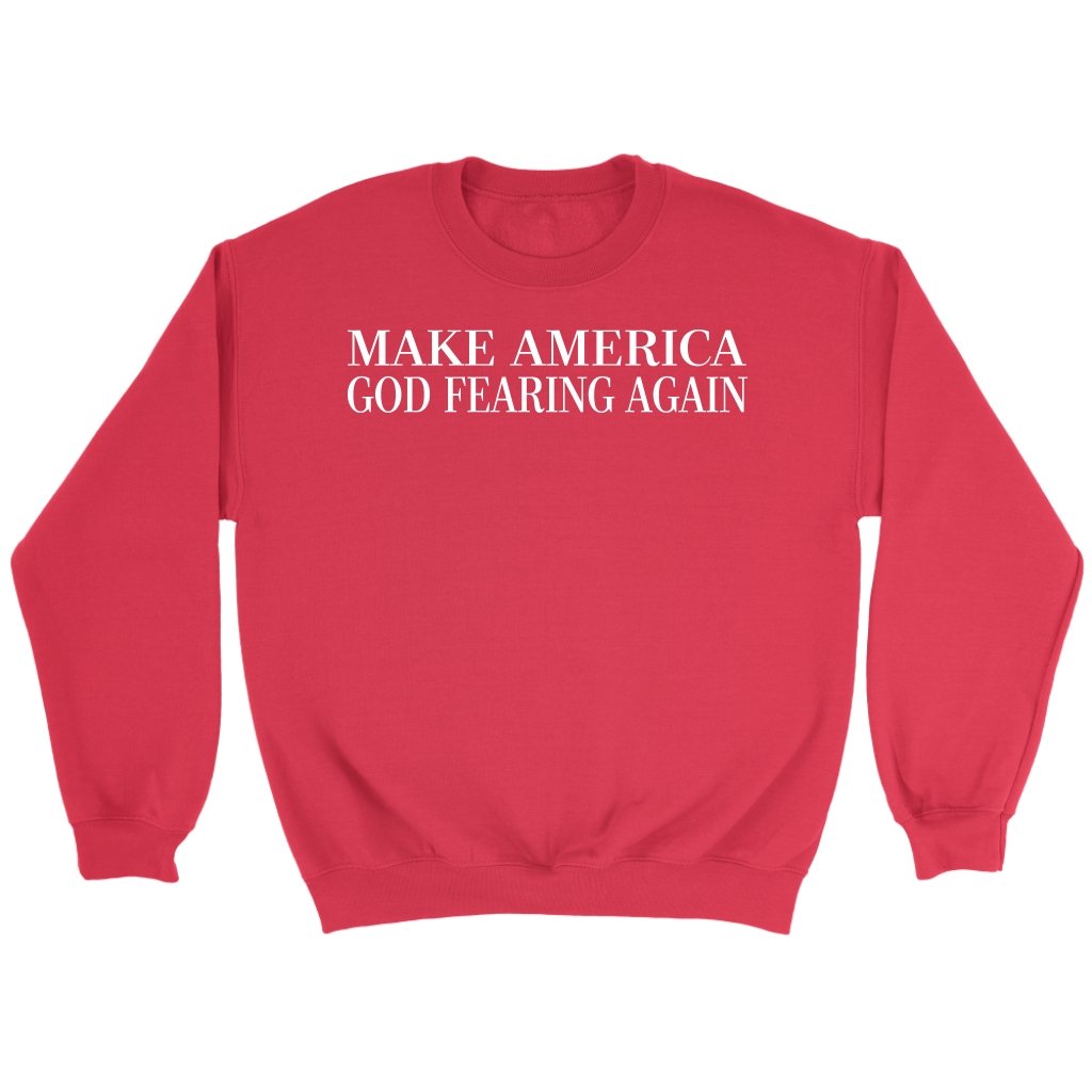 Make America God Fearing Again Crewneck Part 2