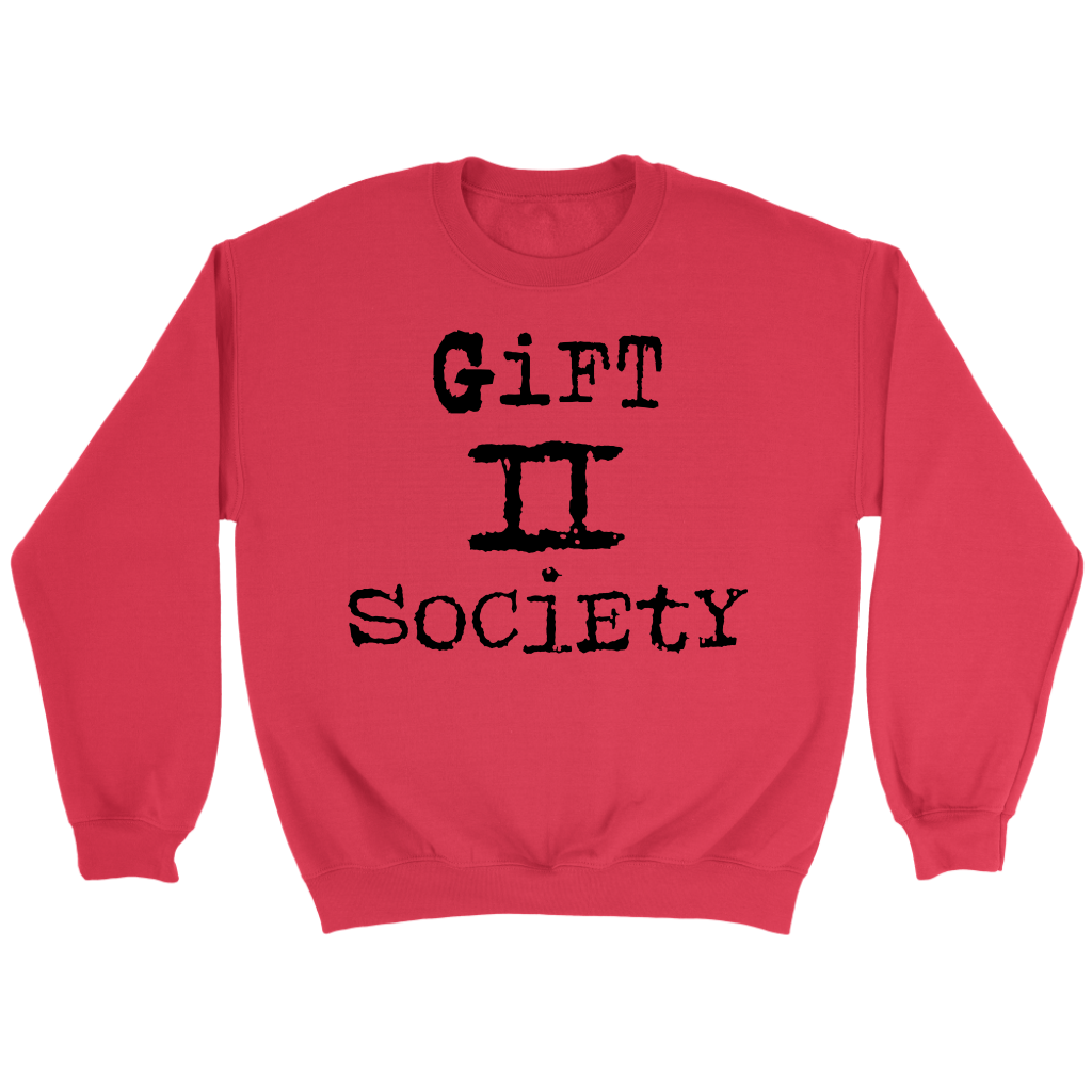 Gift II Society Crewneck Part 1