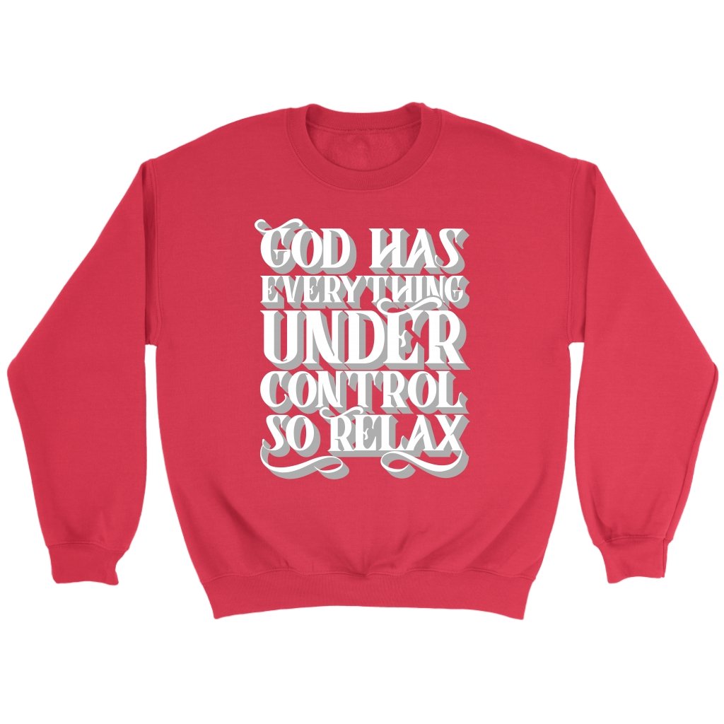 God Has Everything Under Control Crewneck Part 2