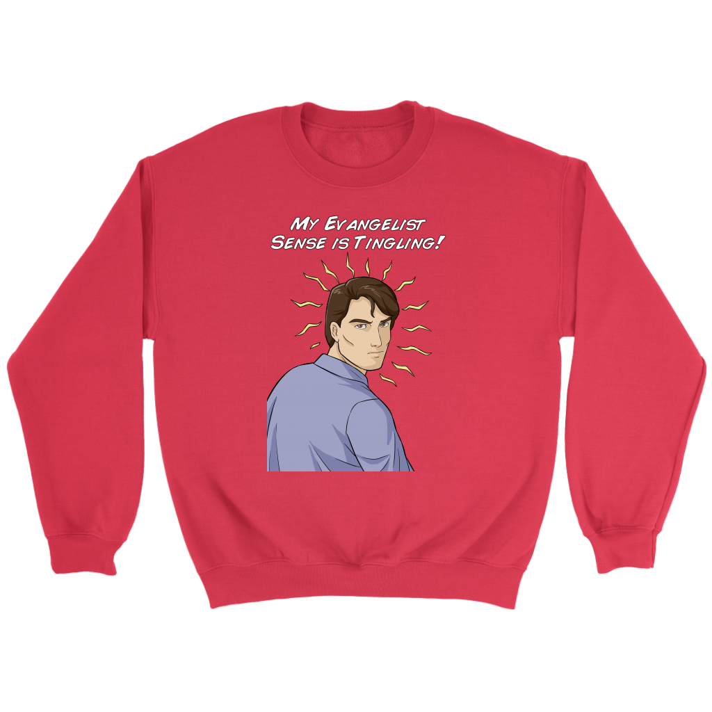 My Evangelist Sense is Tingling Crewneck Part 2