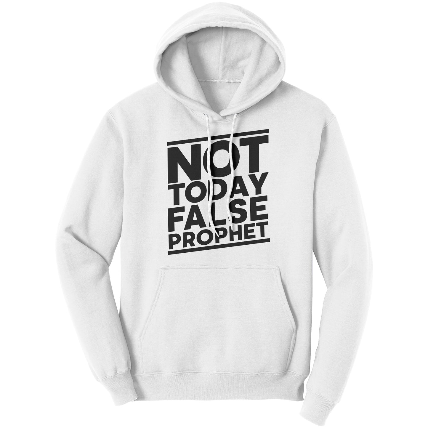 Not Today False Prophet Hoodie Part 1