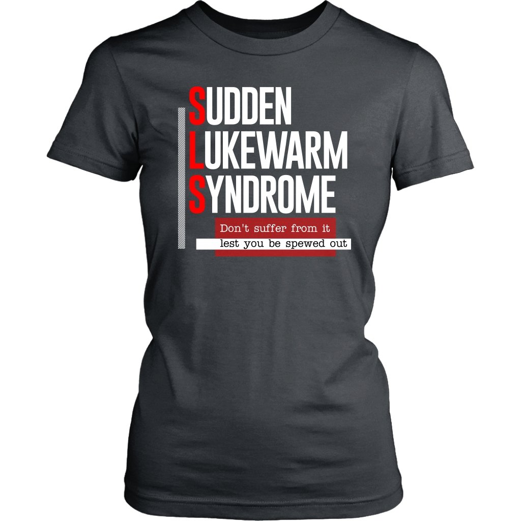 Sudden Lukewarm Syndrome Women's T-Shirt Part 1