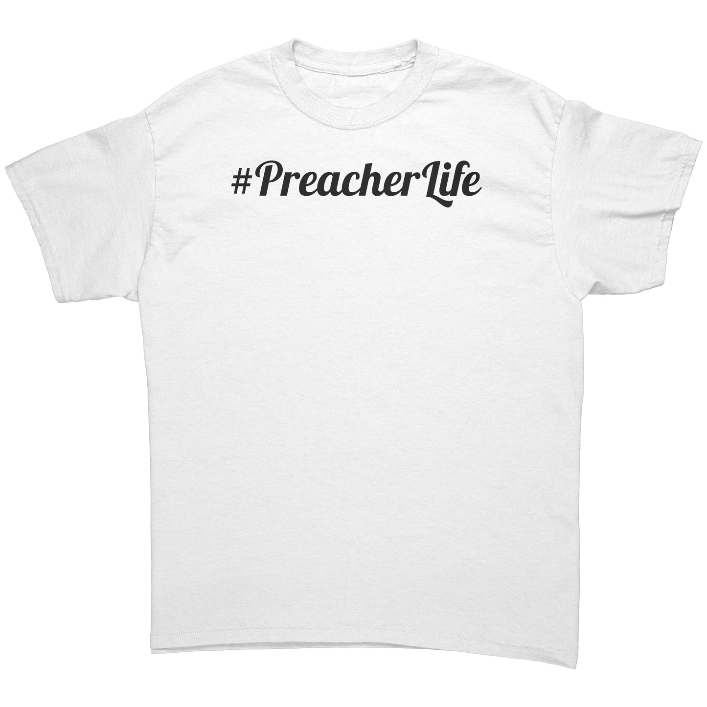 #PreacherLife Men's T-Shirt Part 1