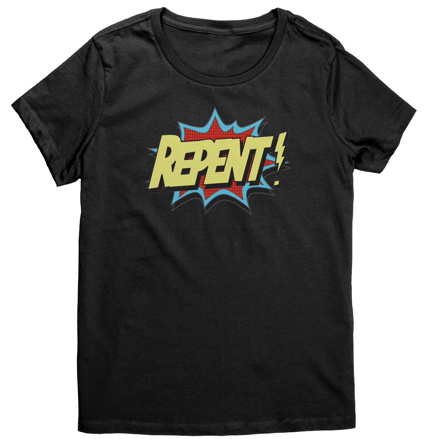 Repent Women's T-Shirt