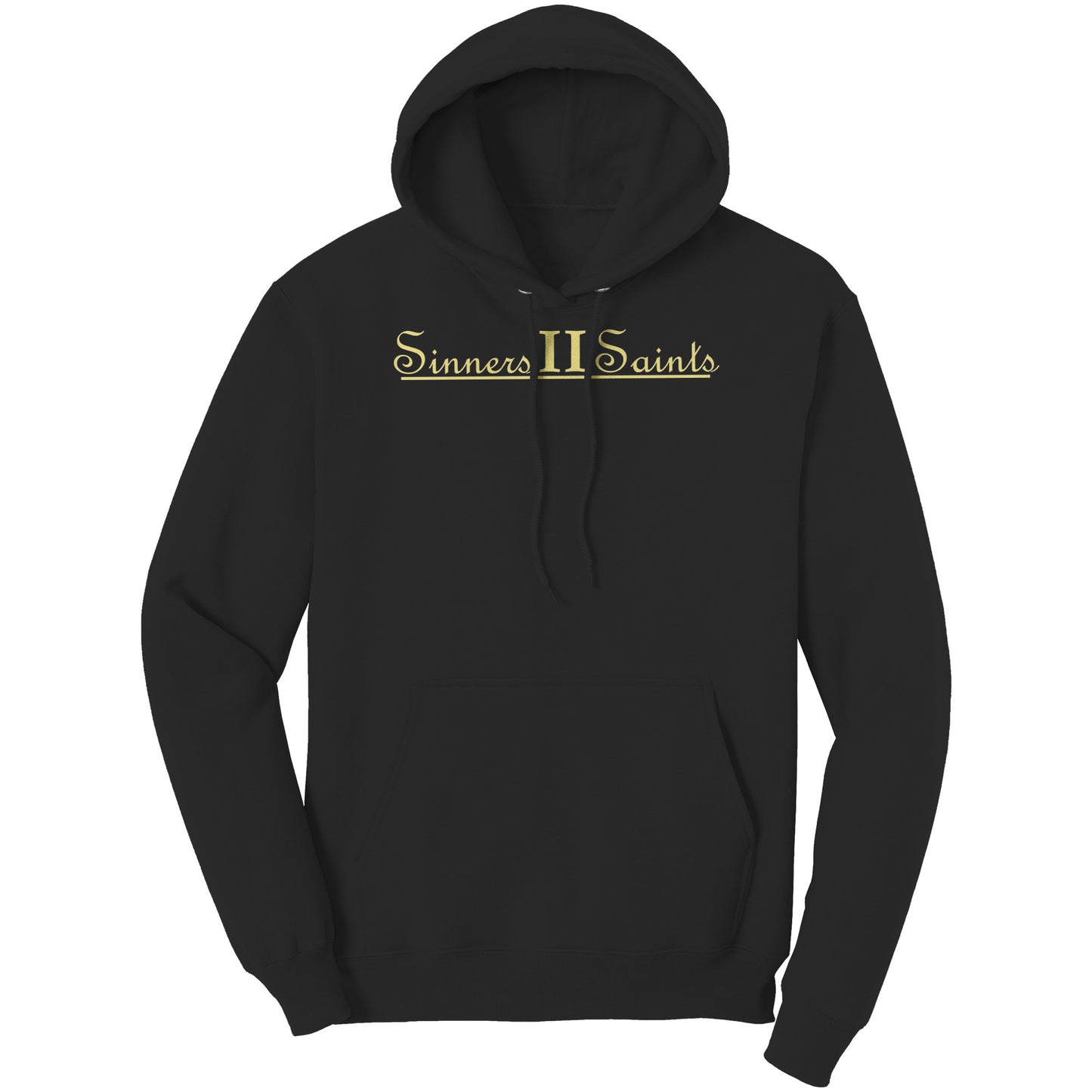 Sinners II Saints Hoodie