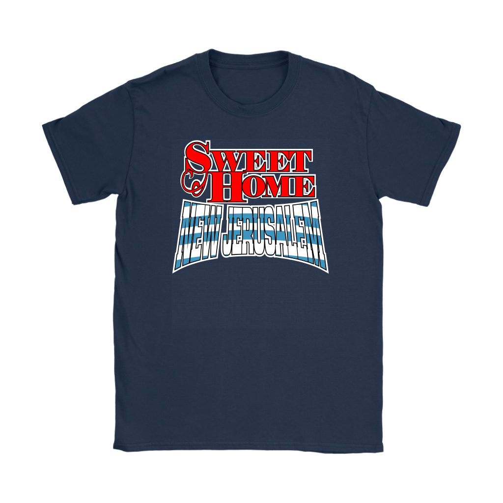 Sweet Home New Jerusalem Women's T-Shirt Part 3