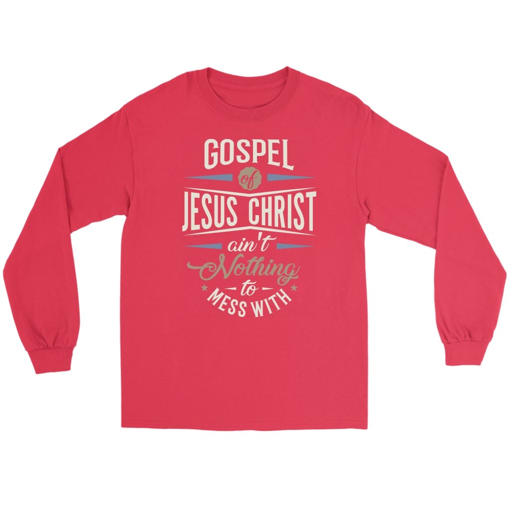 Gospel of Jesus Ain't Nothing To Mess With Men's T-Shirt Part 3