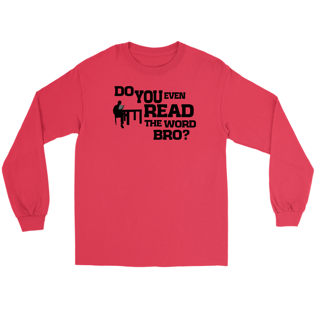 Do You Even Read The Word Bro Men's T-Shirt Part 1