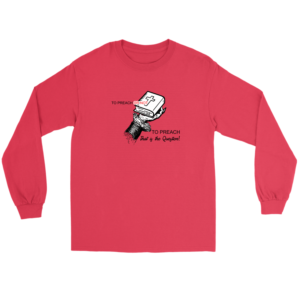 To Preach Or Not To Preach..That's The Question Men's T-Shirt