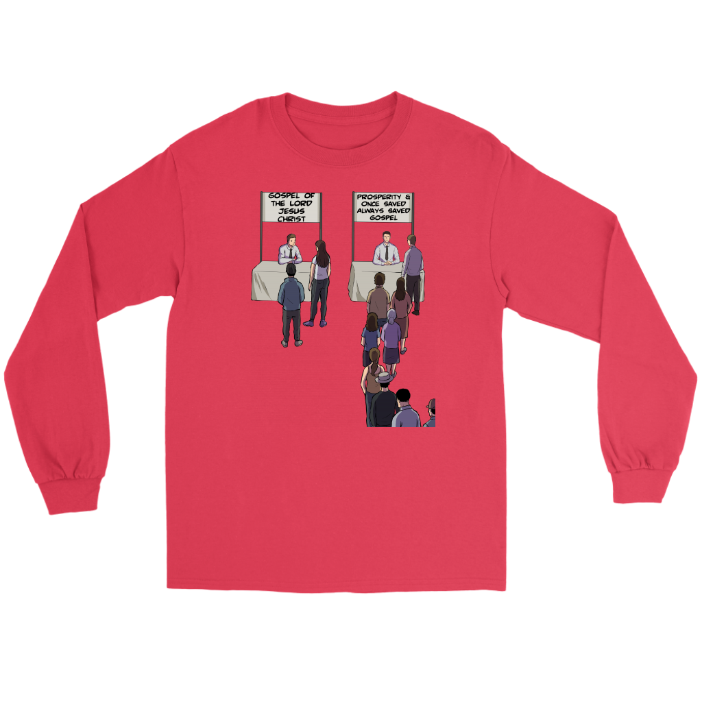 Prosperity/Once Saved Always Saved Gospel Vs True Gospel Men's T-Shirt