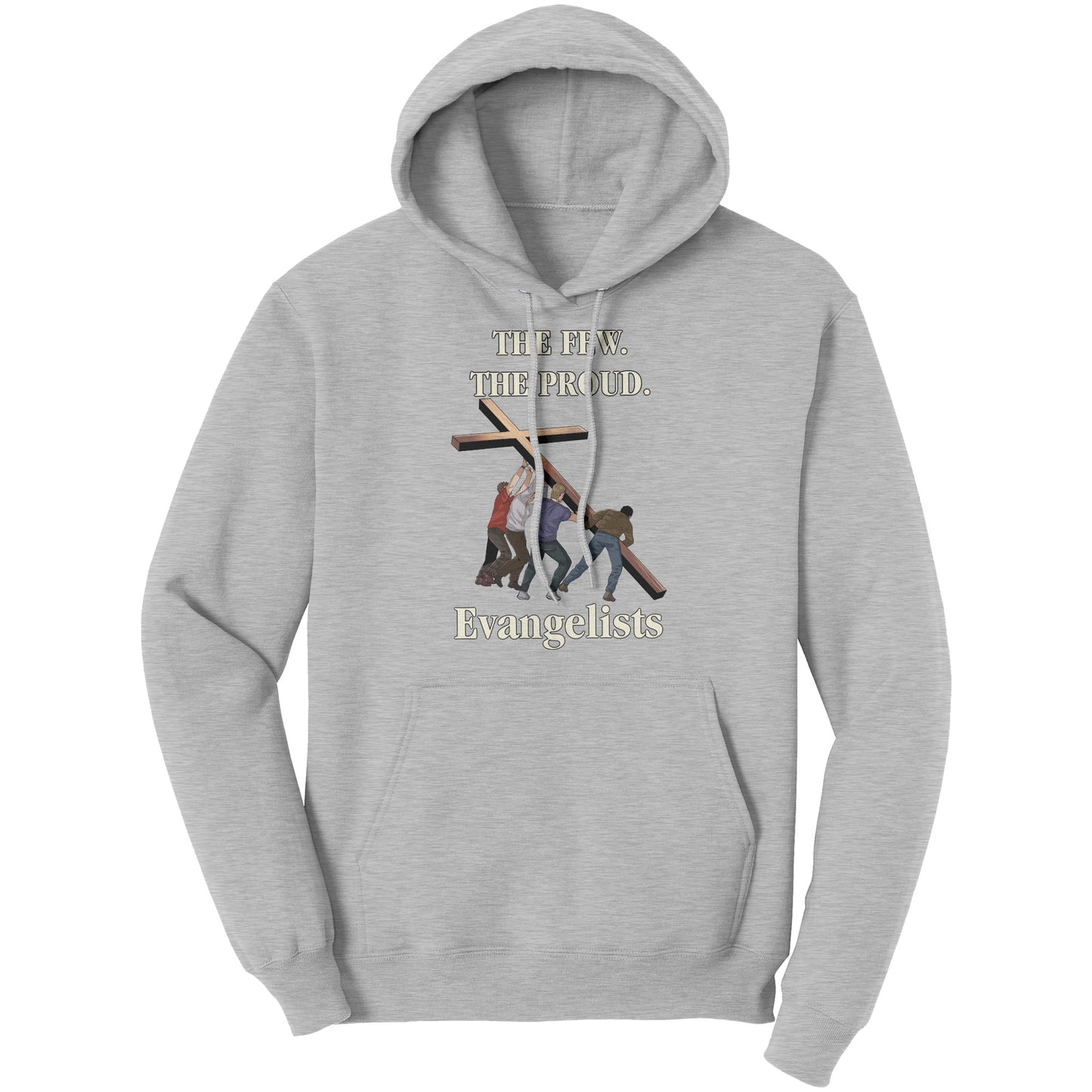 The Few. The Proud. Evangelists Hoodie Part 1