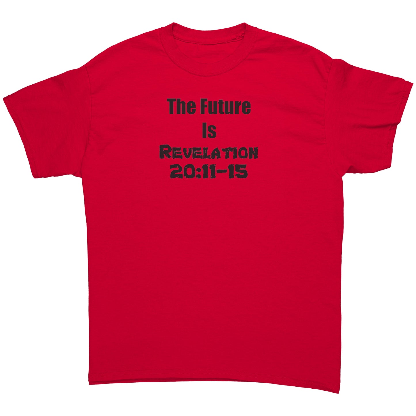 The Future is Revelation 20:11-15 Men's T-Shirt
