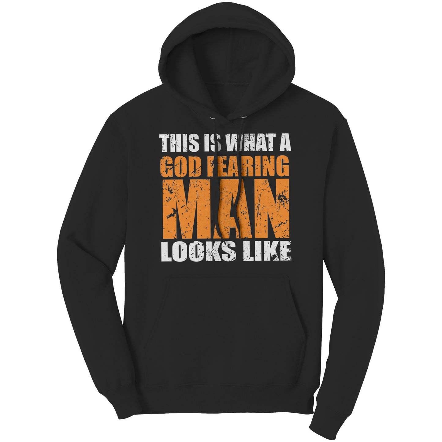 This is What A God Fearing Man Looks Like Hoodie Part 2