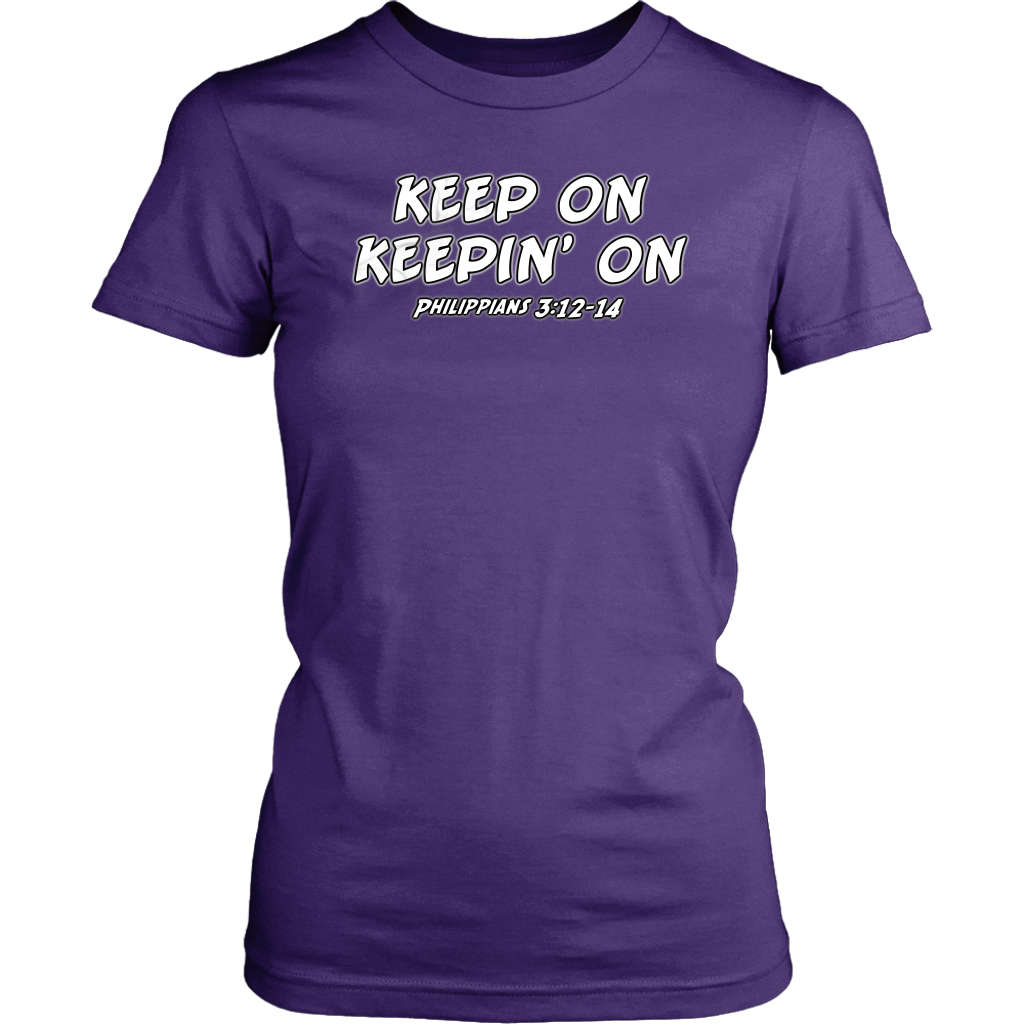 Keep On Keepin' On Women's T-Shirt Part 2