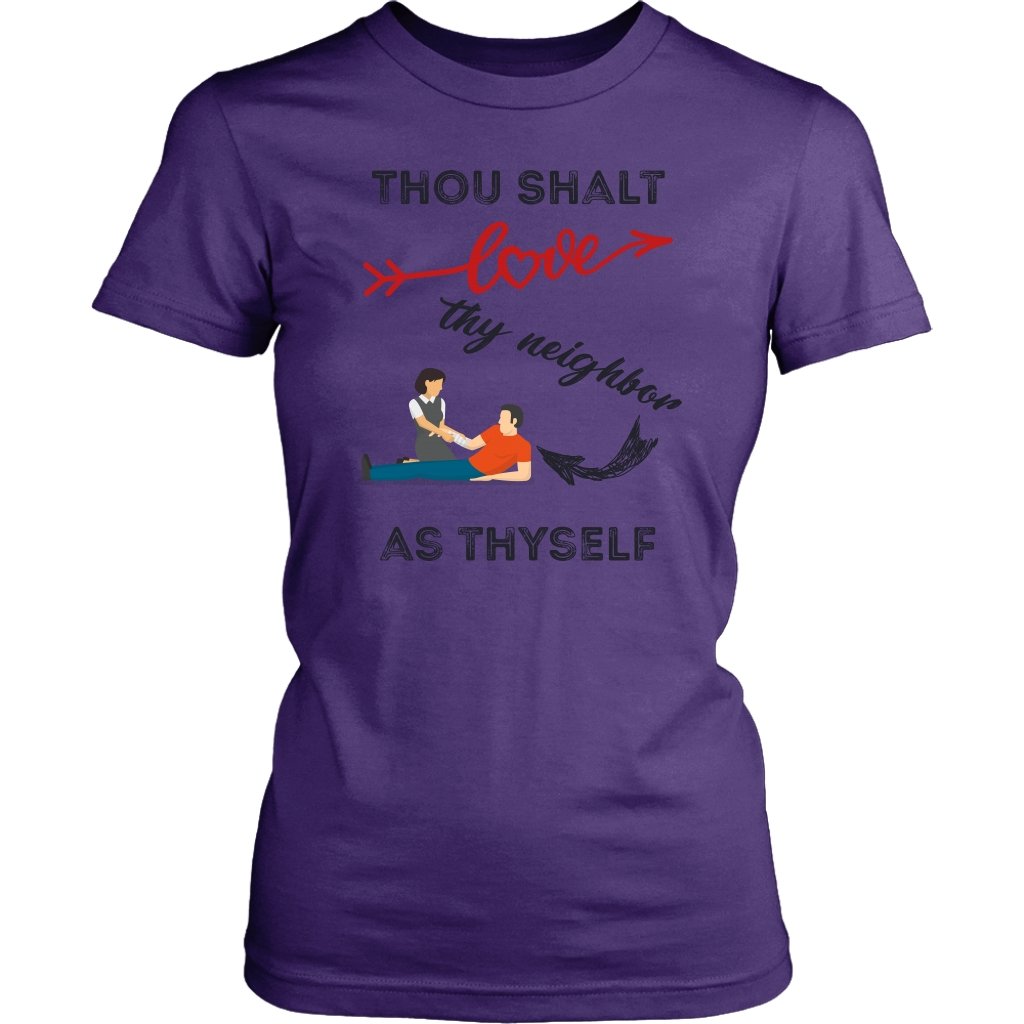 Love Thy Neighbor As Thyself Women's T-Shirt