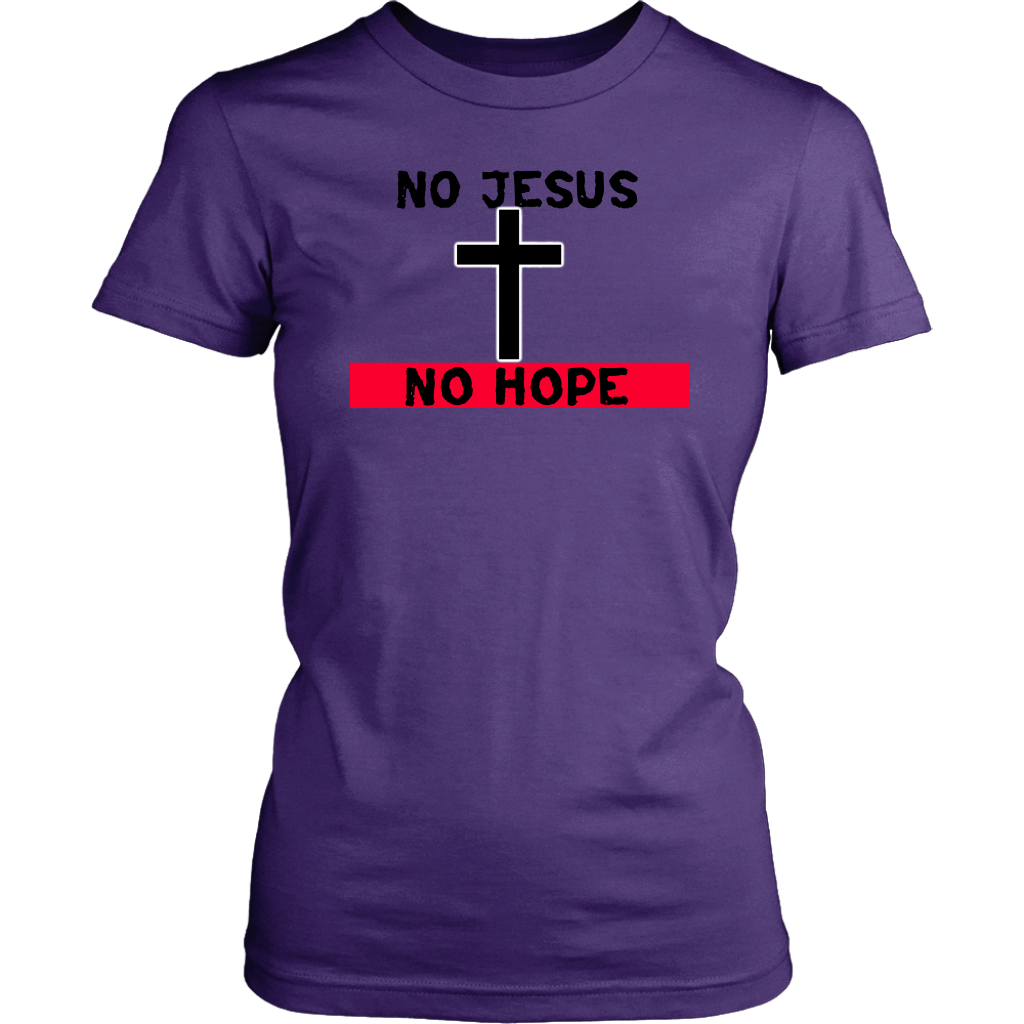 No Jesus No Hope Women's T-Shirt Part 2