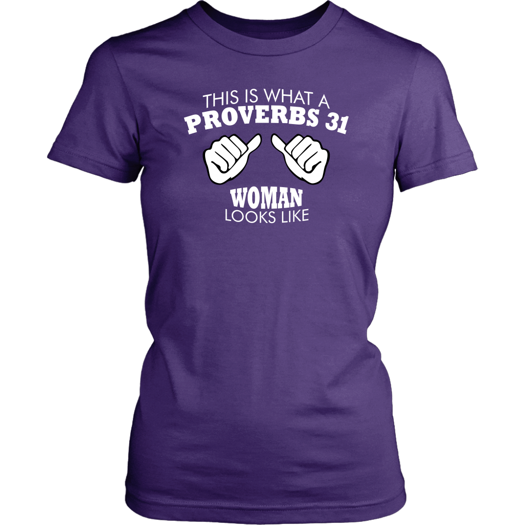 This Is What A Proverbs 31 Woman Looks Like Women's T-Shirt Part 2