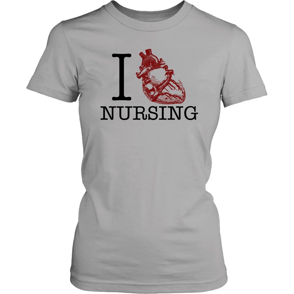 I Love Nursing Women's T-Shirt Part 2