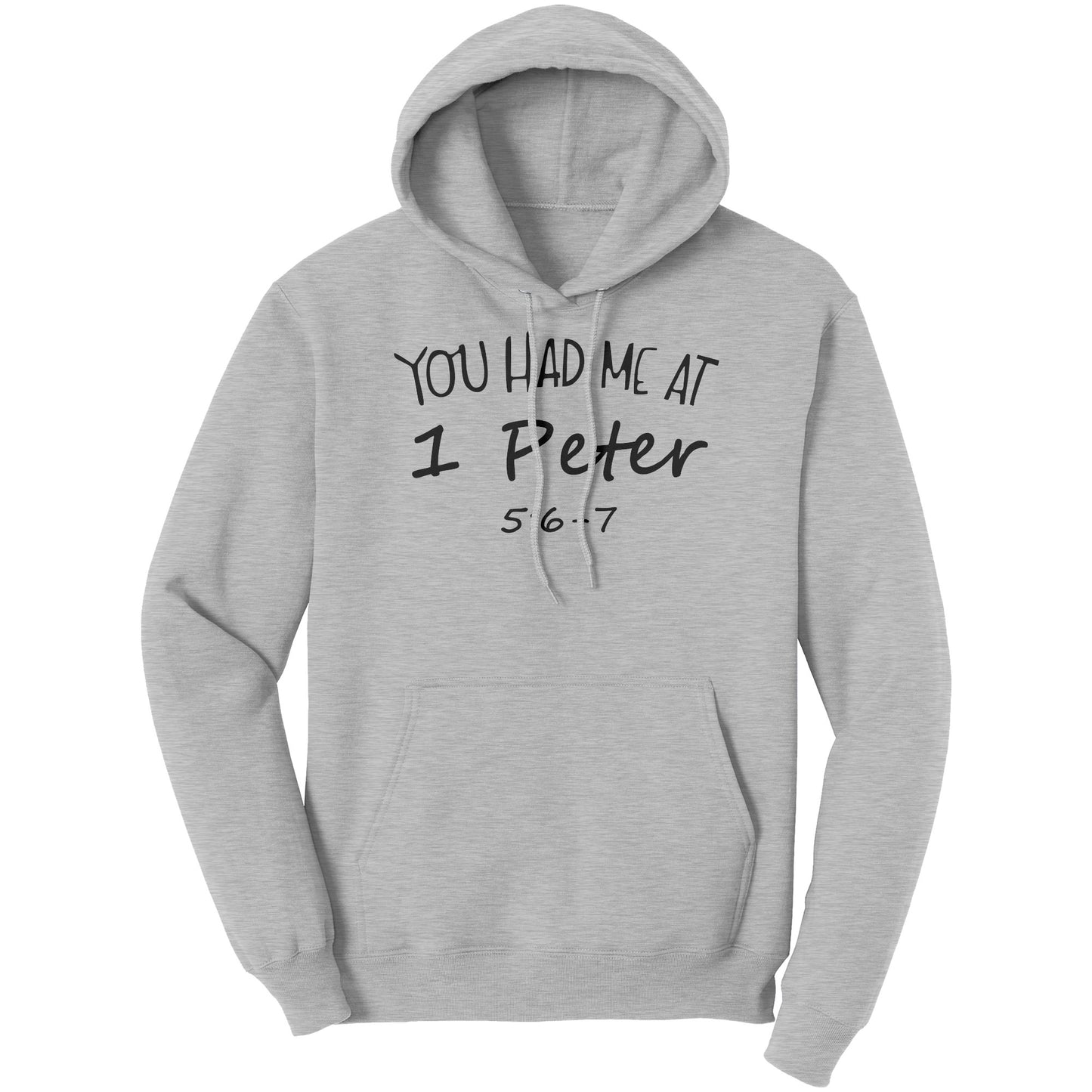 You Had Me At 1 Peter 5:6-7 Hoodie Part 1