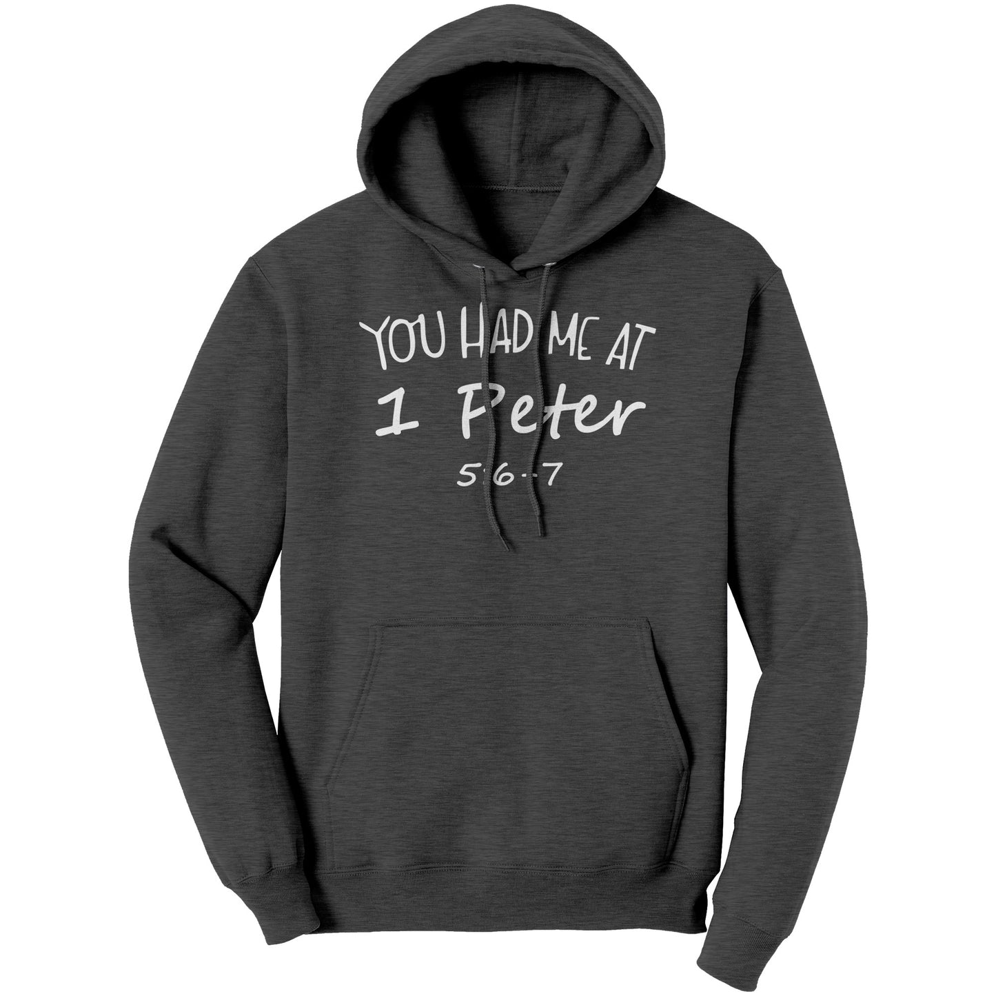 You Had Me At 1 Peter 5:6-7 Hoodie Part 2