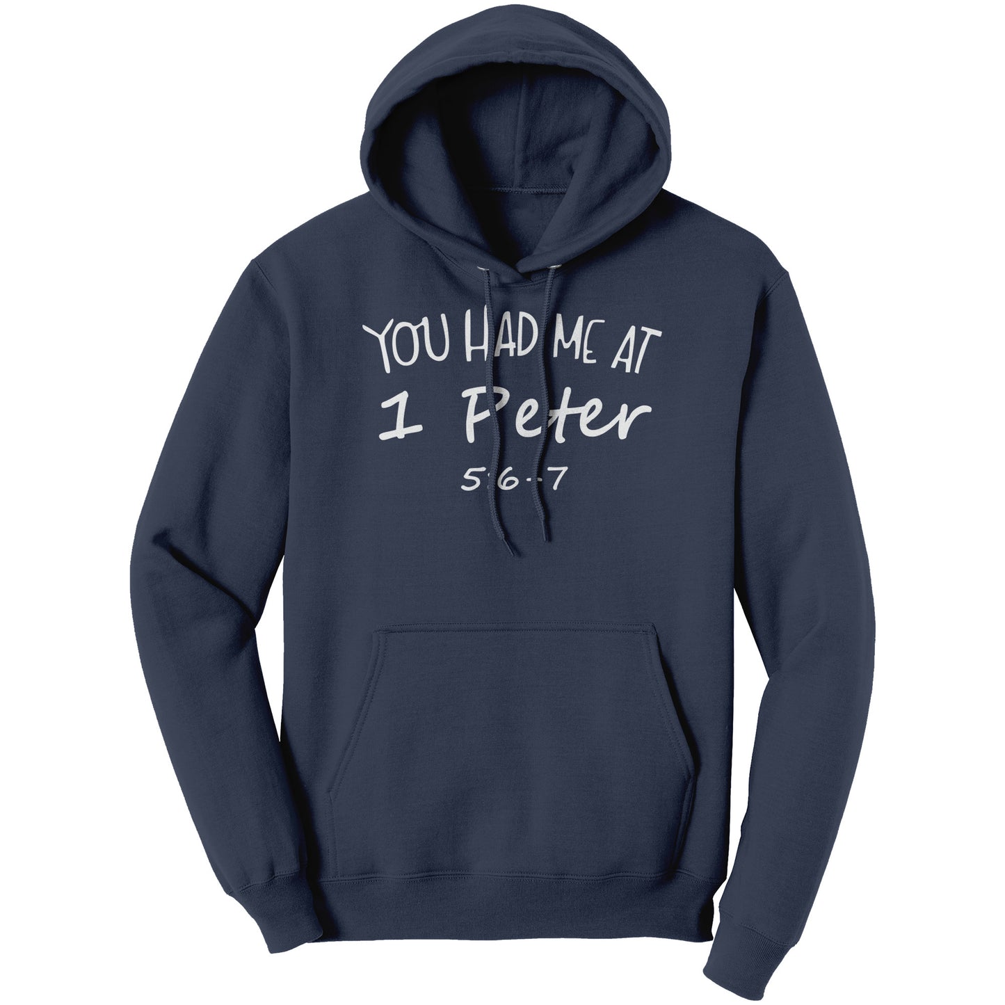 You Had Me At 1 Peter 5:6-7 Hoodie Part 2