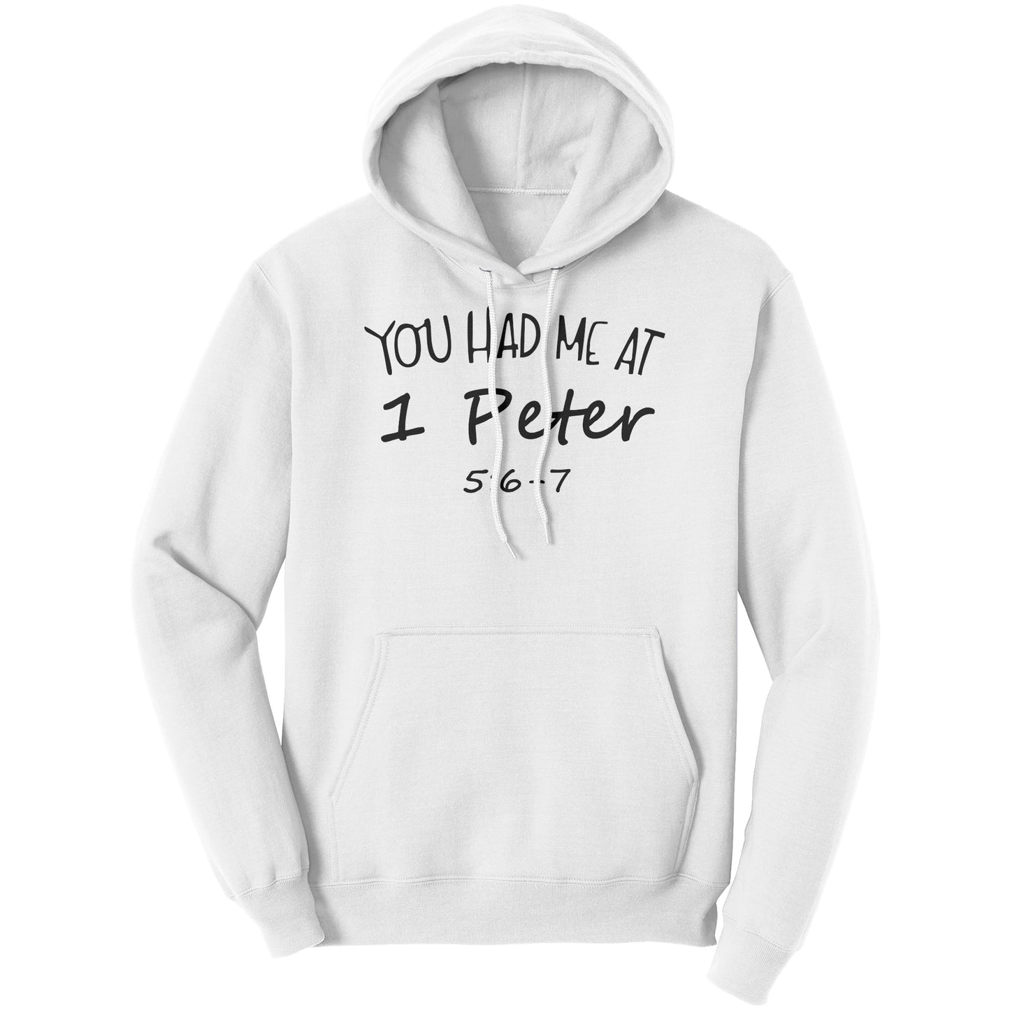 You Had Me At 1 Peter 5:6-7 Hoodie Part 1