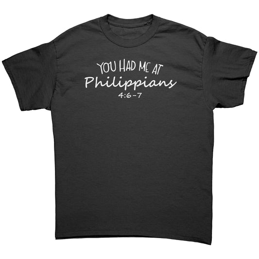 You Had Me At Philippians 4:6-7 Men's T-Shirt Part 2