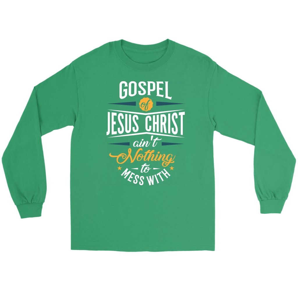 Gospel of Jesus Ain't Nothing To Mess With Men's T-Shirt Part 1