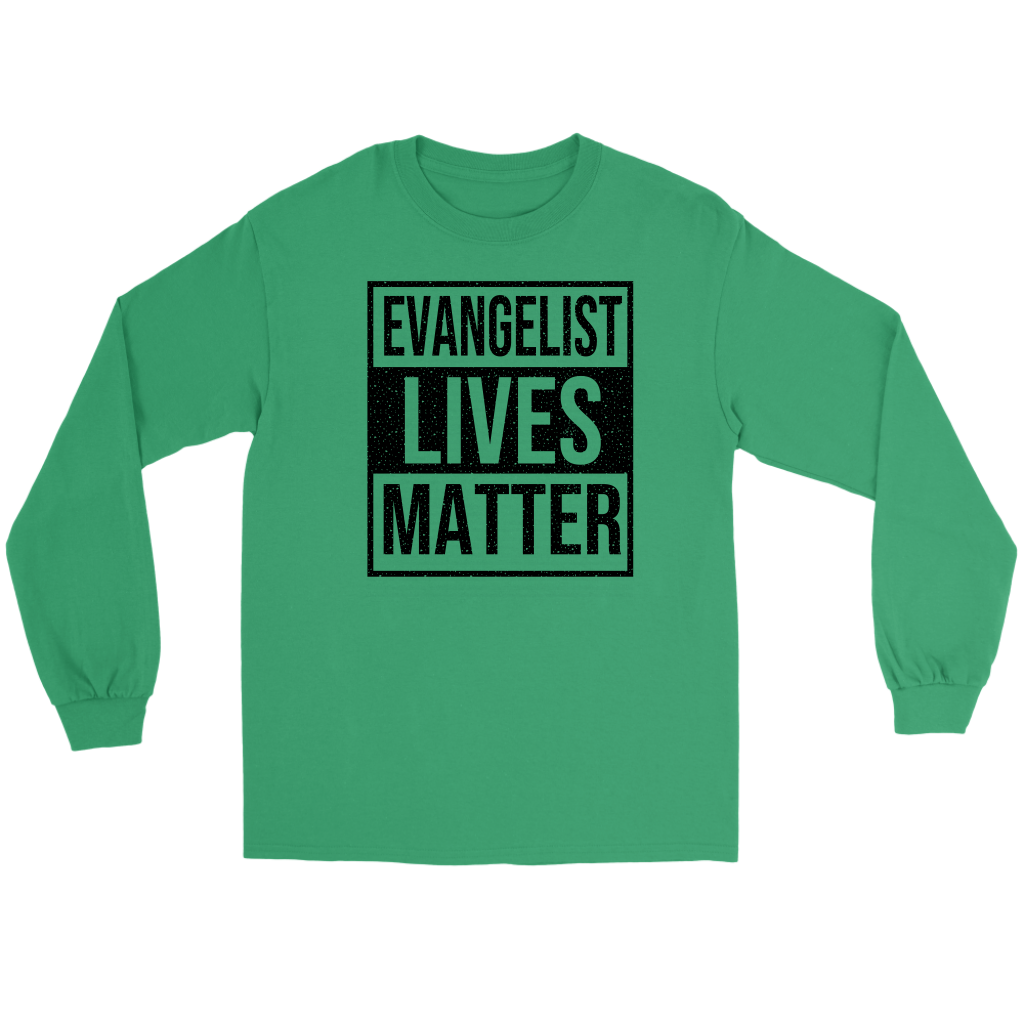 Evangelist Lives Matter Men's T-Shirt Part 1