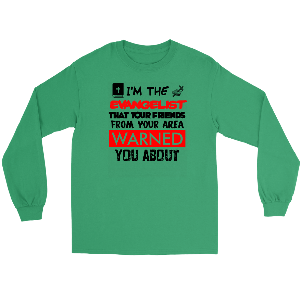I'm The Evangelist You've Been Warned About Men's T-Shirt Part 2
