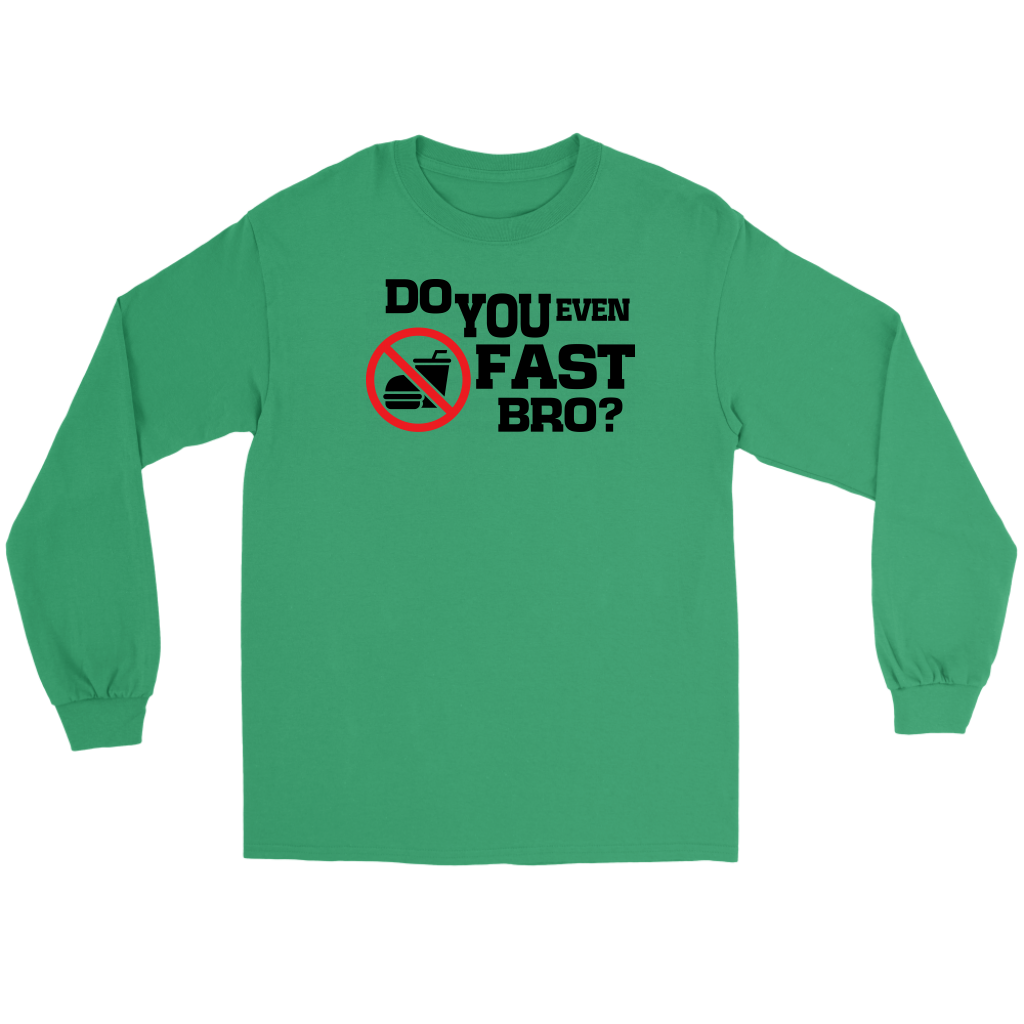 Do You Even Fast Bro Men's T-Shirt Part 1