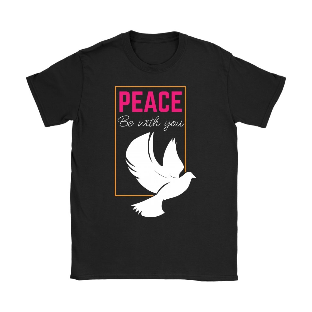 Peace Be With You Women's T-Shirt Part 2