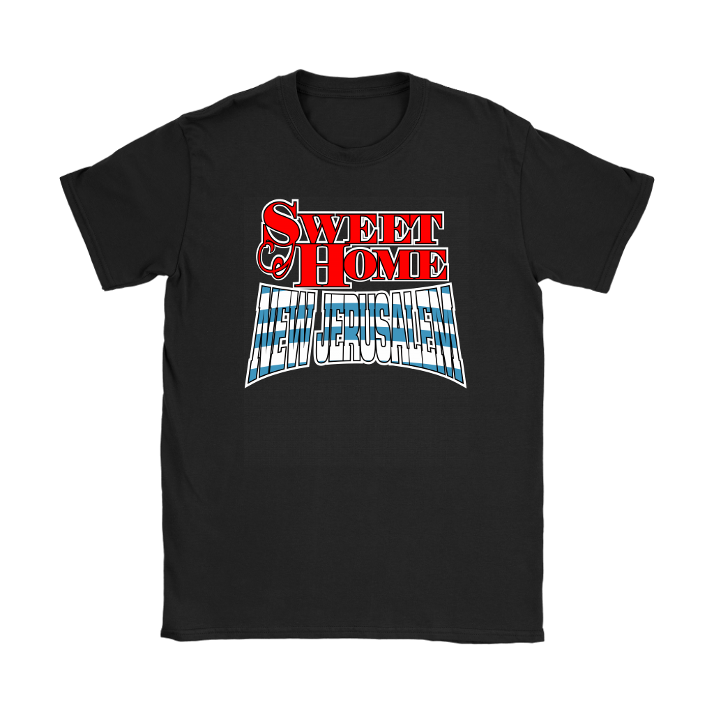 Sweet Home New Jerusalem Women's T-Shirt Part 3