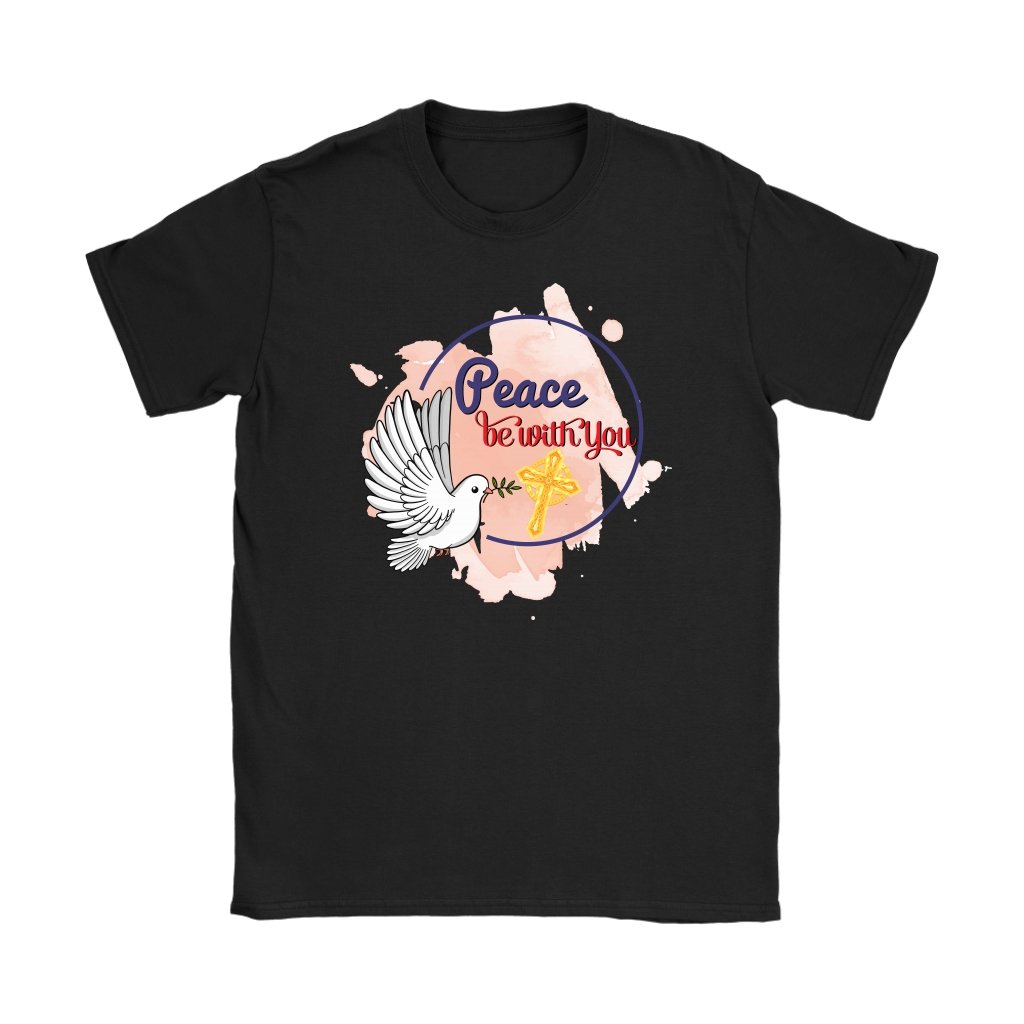 Peace Be With You Women's T-Shirt Part 4