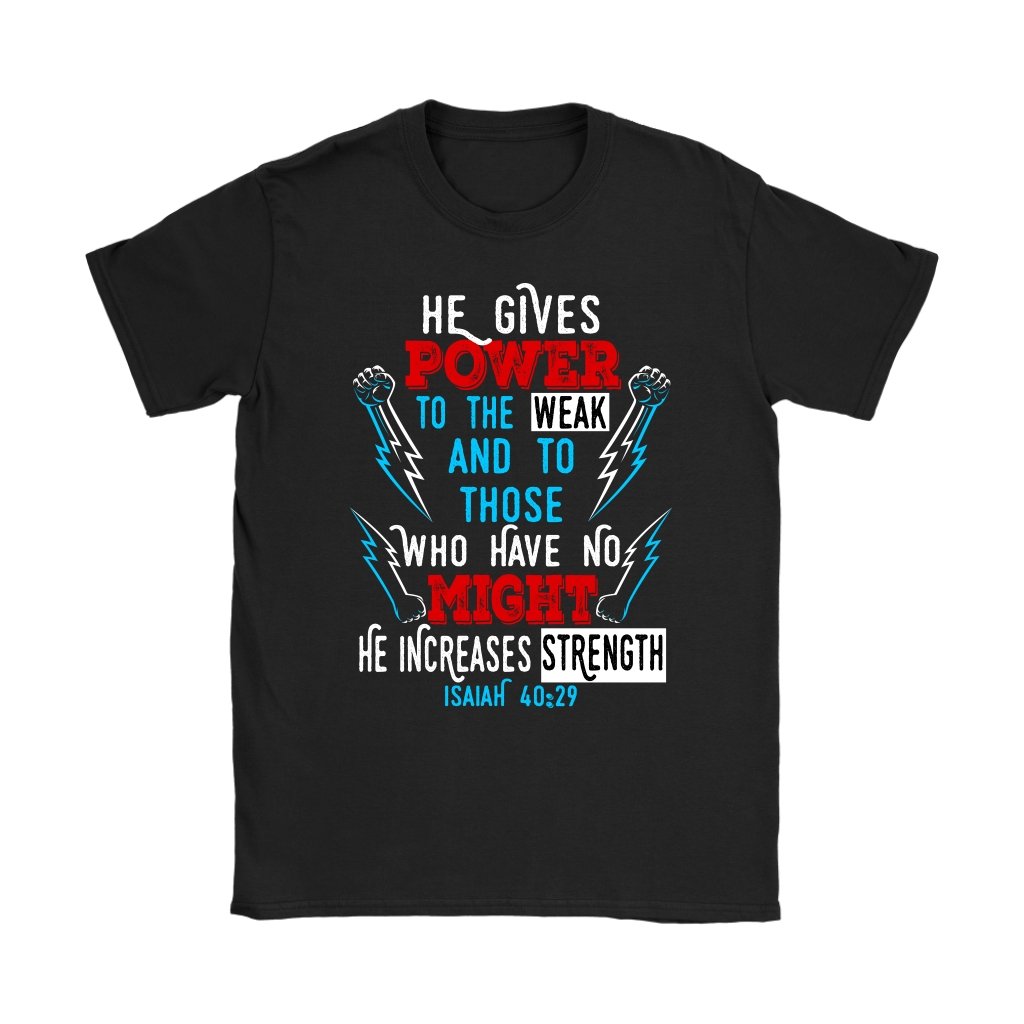 Power To The Weak Women's T-Shirt
