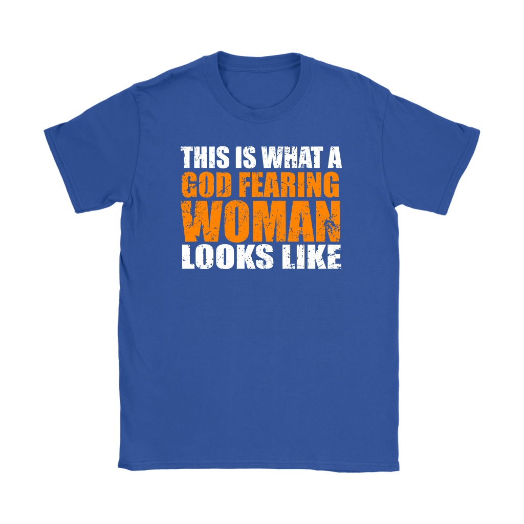This Is What A God Fearing Woman Looks Like Women's T-Shirt Part 2