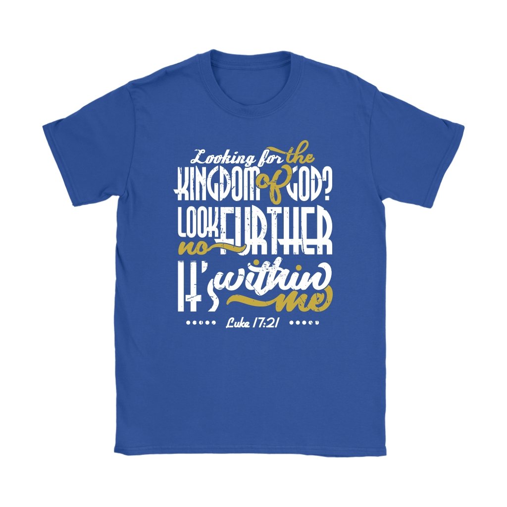 Kingdom of God is Within Me Women's T-Shirt