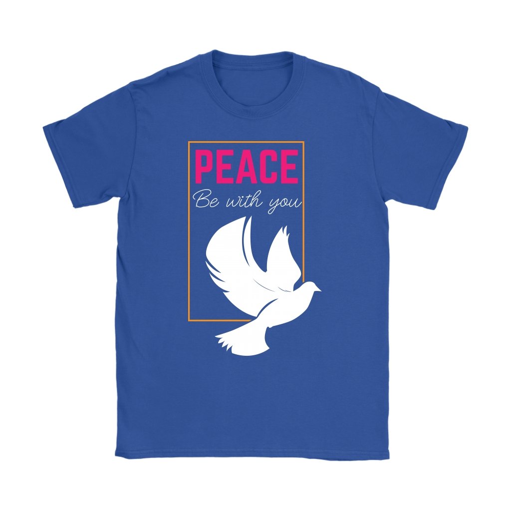 Peace Be With You Women's T-Shirt Part 2