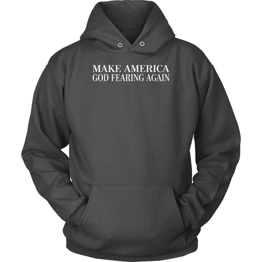 Make America God Fearing Again Unisex Hoodie Part 2