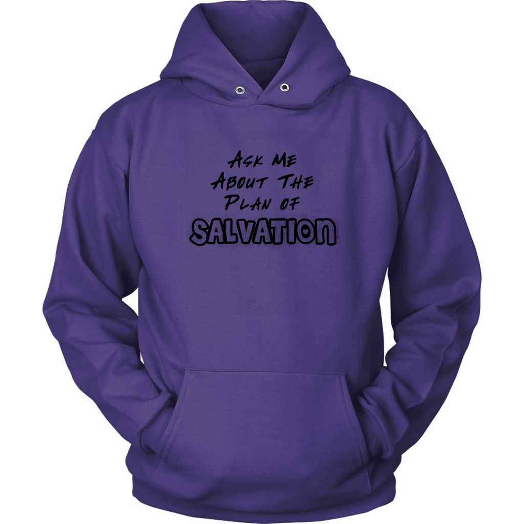 Ask Me About The Plan of Salvation Unisex Hoodie Part 1
