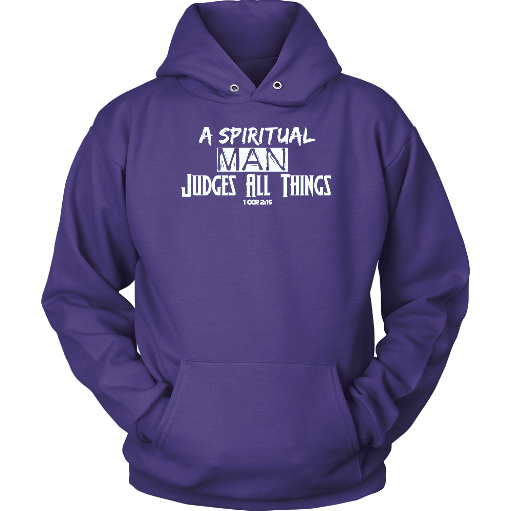 A Spiritual Man Judges All Things Unisex Hoodie Part 1