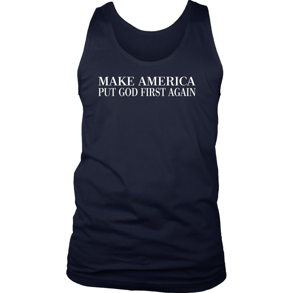 Make America Put God First Again Men's and Women's Tank Part 2