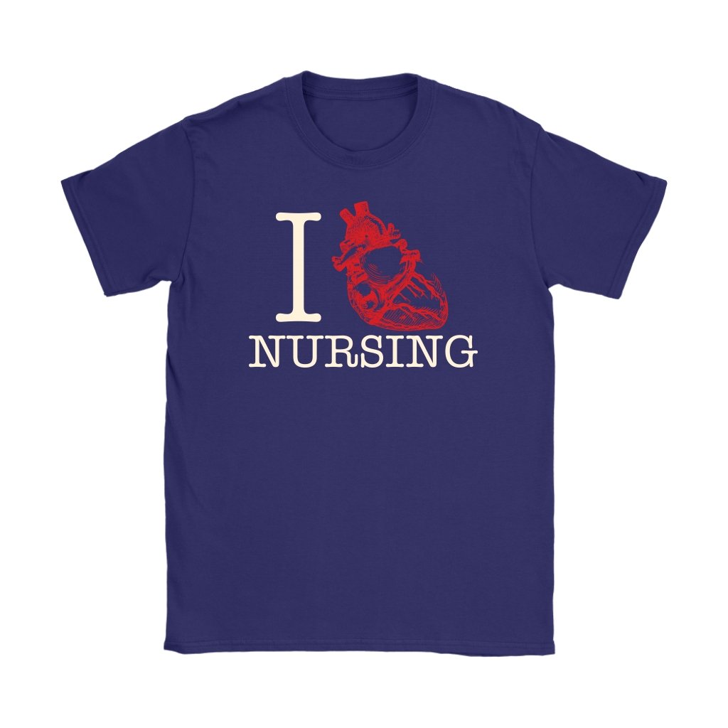 I Love Nursing Women's T-Shirt Part 1