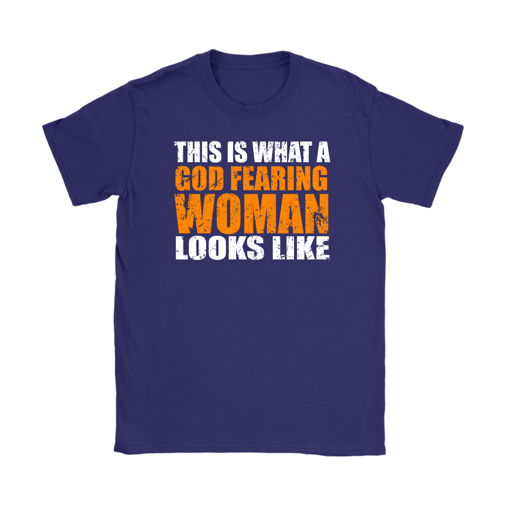 This Is What A God Fearing Woman Looks Like Women's T-Shirt Part 2