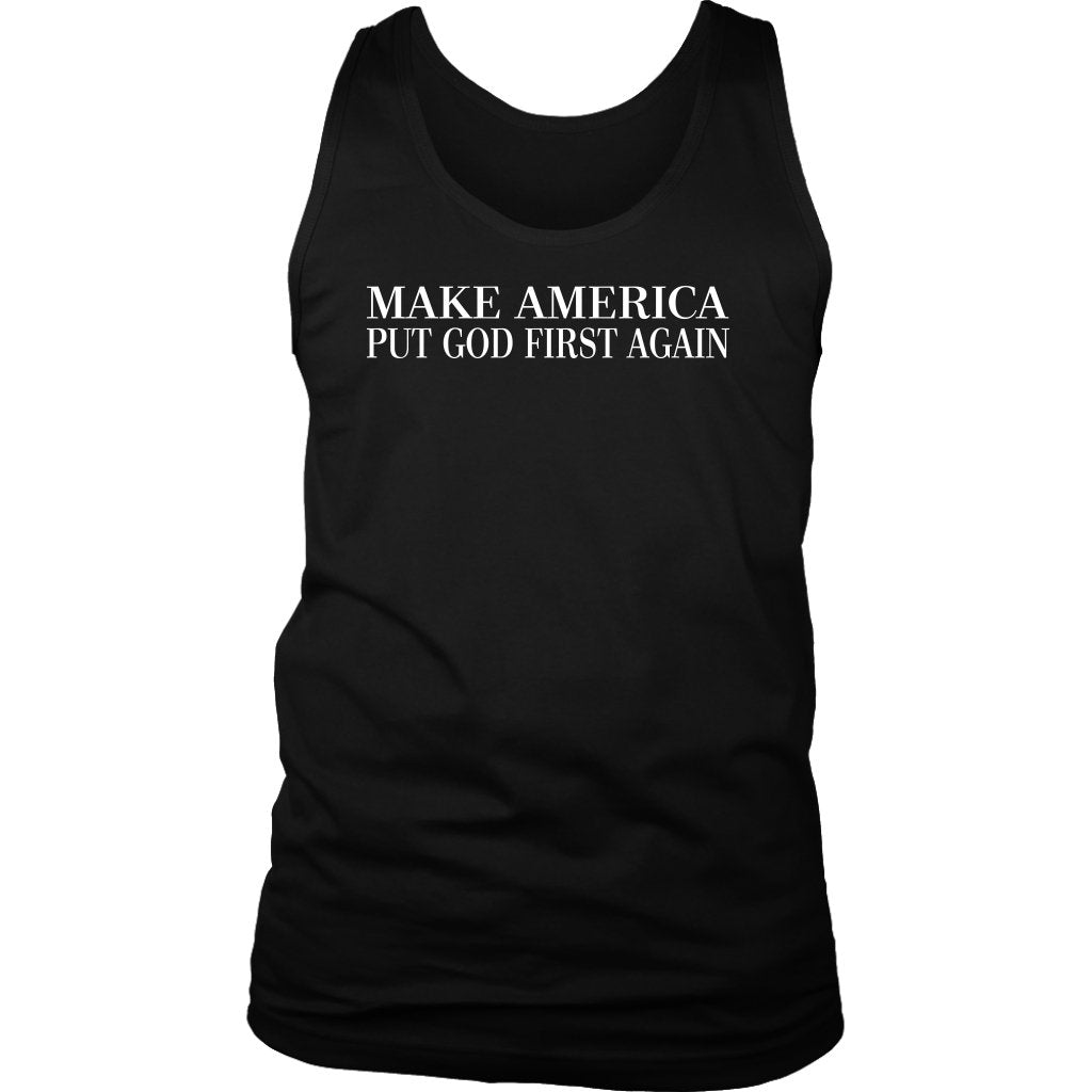 Make America Put God First Again Men's and Women's Tank Part 2