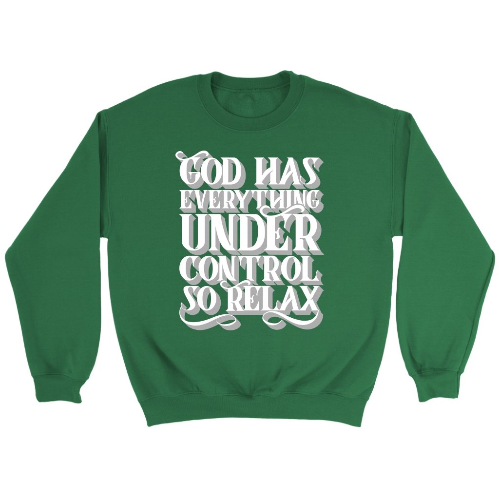 God Has Everything Under Control Crewneck Part 2