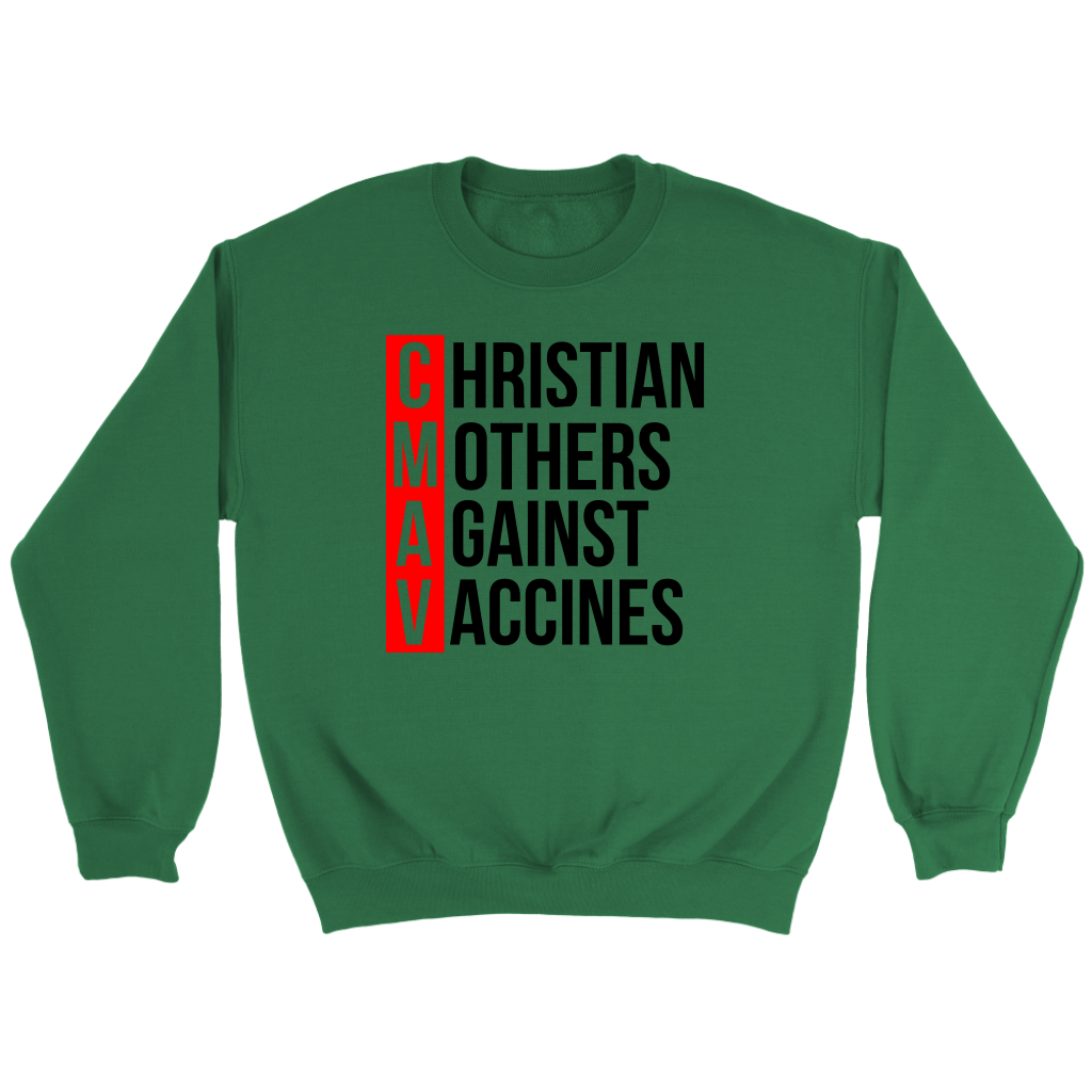 Christian Mothers Against Vaccines Crewneck Part 2