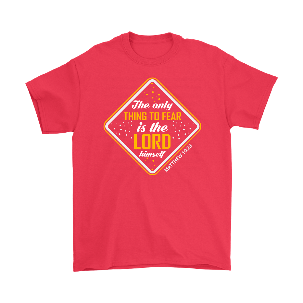 Fear The Lord Men's T-Shirt Part 1.2