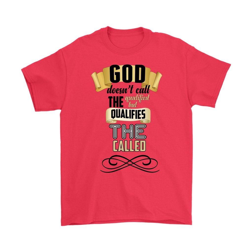 God Qualifies The Called Men's T-Shirt Part 2
